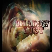 Shadow Lust : Forever Burning